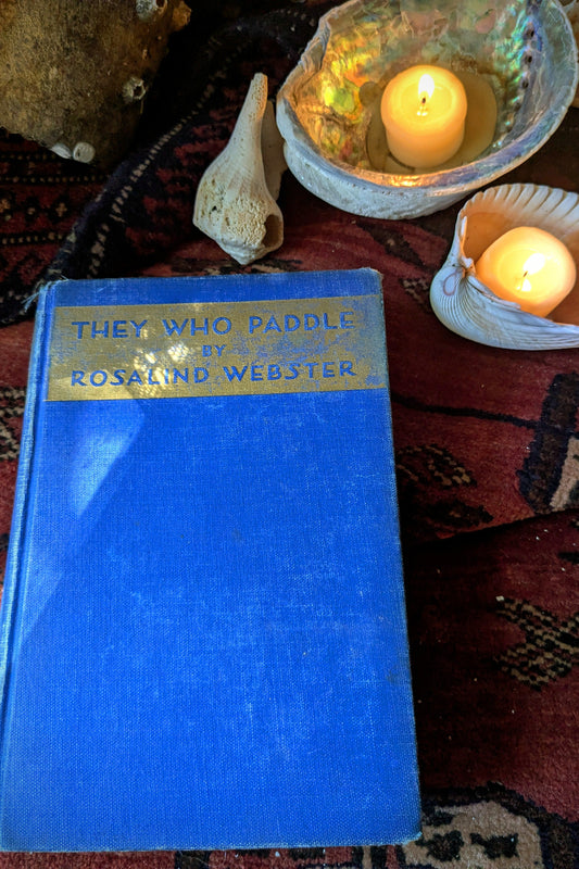 They Who Paddle by Rosalind Webster