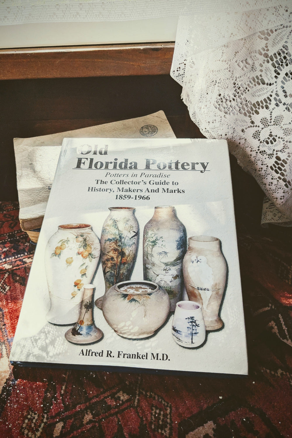 Old Florida Pottery by Alfred R Frankel MD
